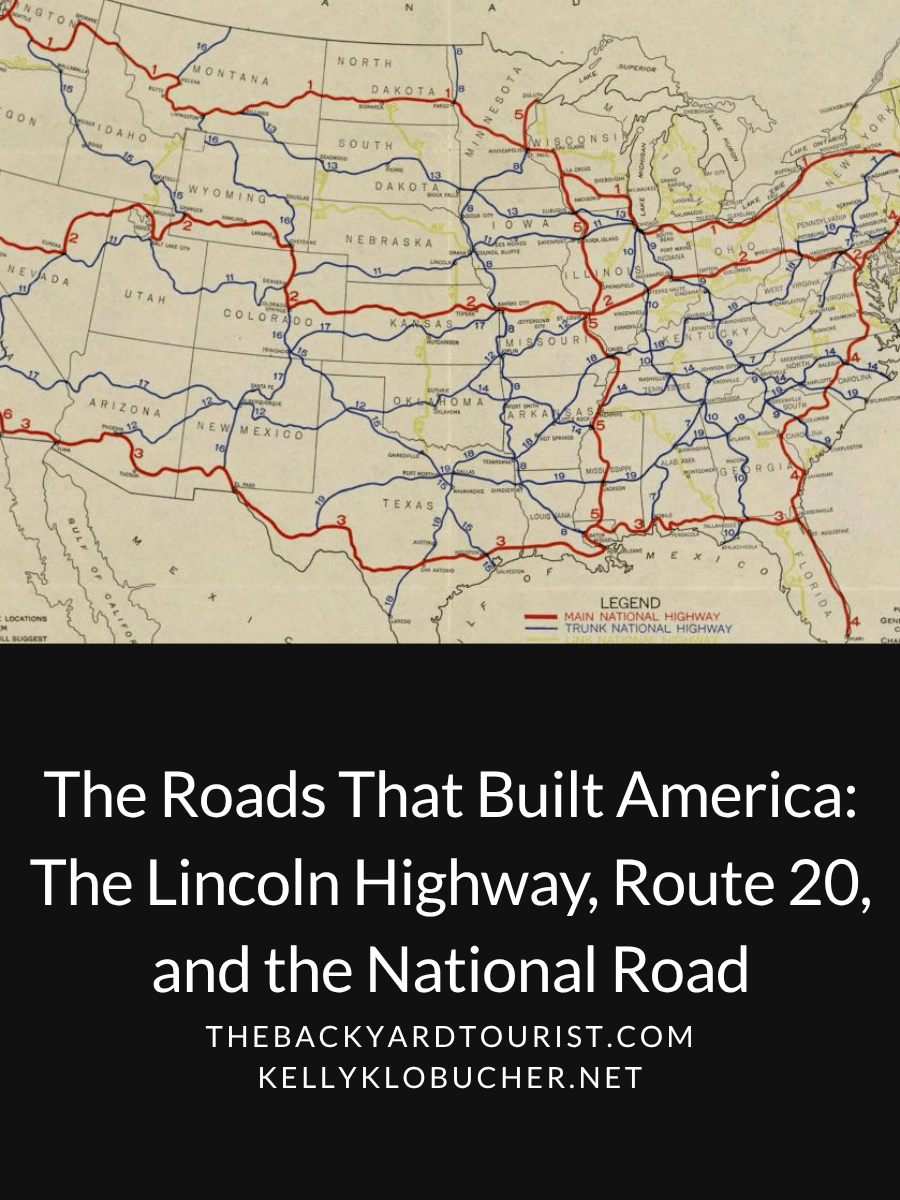 The Roads That Built America: The Lincoln Highway, Route 20, and the National&nbsp;Road