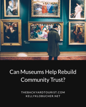 Can Museums Help Rebuild Community&nbsp;Trust?