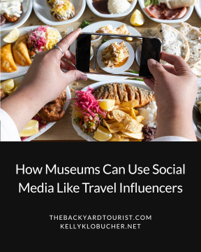 How Museums Can Use Social Media Like Travel&nbsp;Influencers